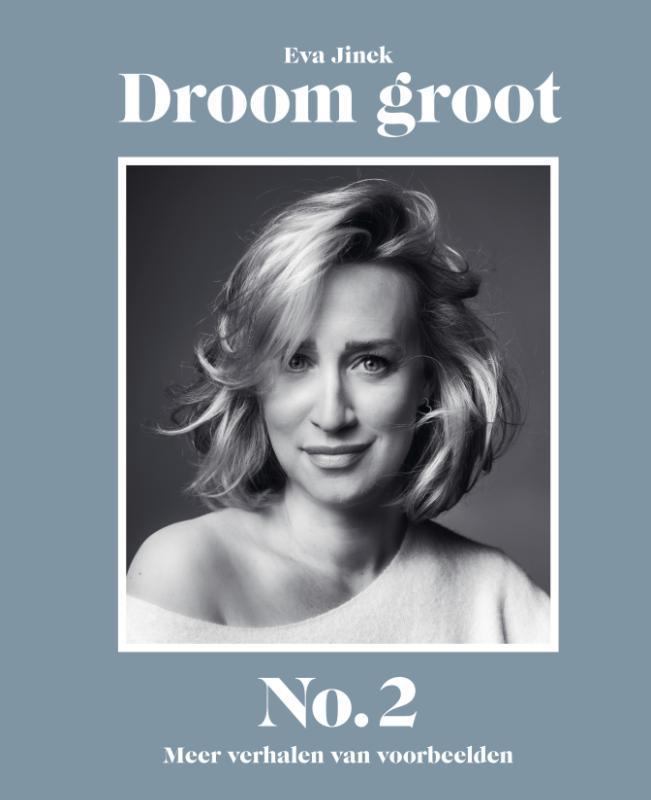 Droom groot No. 2 9789000384679 Eva Jinek, Boeken, Literatuur, Zo goed als nieuw, Verzenden