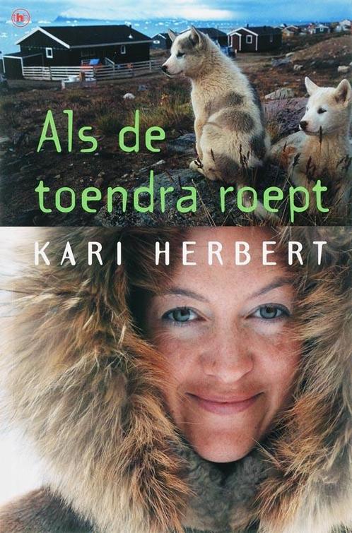 Als de toendra roept 9789044316711 K. Herbert, Boeken, Hobby en Vrije tijd, Gelezen, Verzenden