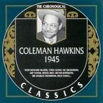 cd - Coleman Hawkins - 1945, Verzenden, Zo goed als nieuw