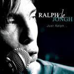 cd - Ralph de Jongh - Just Ralph, Cd's en Dvd's, Cd's | Overige Cd's, Zo goed als nieuw, Verzenden