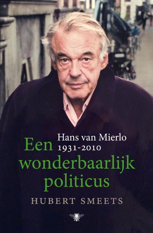 Een wonderbaarlijk politicus 9789403114217 Hubert Smeets, Boeken, Overige Boeken, Gelezen, Verzenden