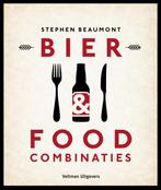 Bier & Foodcombinaties 9789048315406 Stephen Beaumont, Boeken, Kookboeken, Verzenden, Zo goed als nieuw, Stephen Beaumont