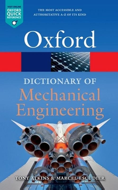 A Dictionary of Mechanical Engineering, 9780198832102, Boeken, Studieboeken en Cursussen, Zo goed als nieuw, Verzenden