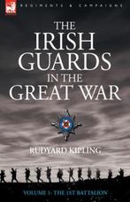 The Irish Guards in the Great War - volume 1 - The First, Zo goed als nieuw, Rudyard Kipling