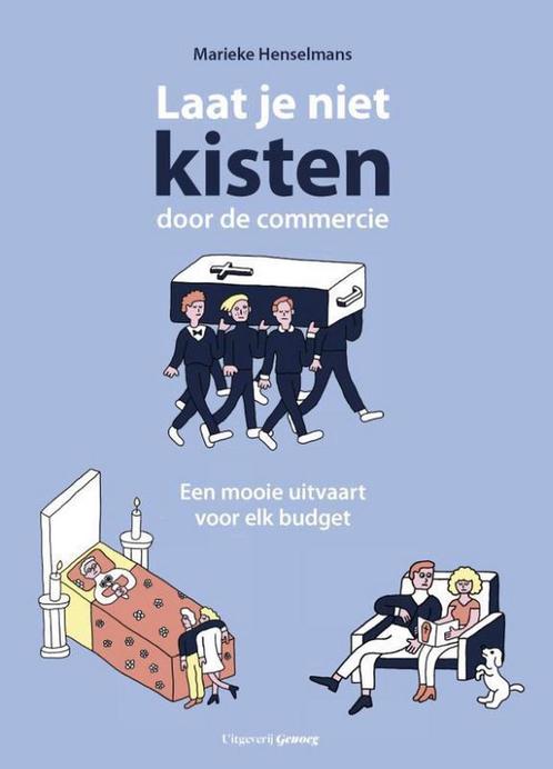 Laat je niet kisten door de commercie 9789490298081, Boeken, Politiek en Maatschappij, Zo goed als nieuw, Verzenden