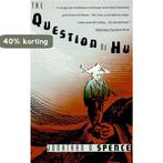 The Question of Hu 9780679725800 Jonathan D Spence, Verzenden, Gelezen, Jonathan D Spence