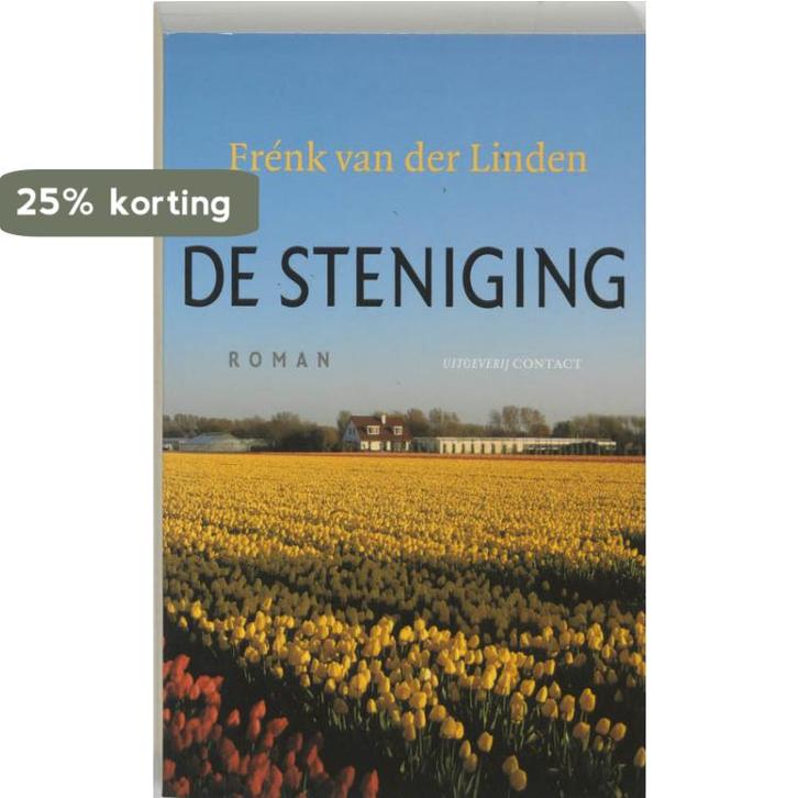 De Steniging 9789025427375 Frénk van der Linden, Boeken, Romans, Zo goed als nieuw, Verzenden
