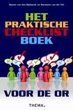 Het praktische checklistboek voor de OR 9789058716415, Boeken, Verzenden, Gelezen, Wanne van den Bijllaardt
