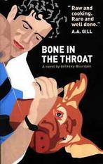 Bourdain, Anthony : Bone in the Throat, Boeken, Verzenden, Gelezen, Anthony Bourdain