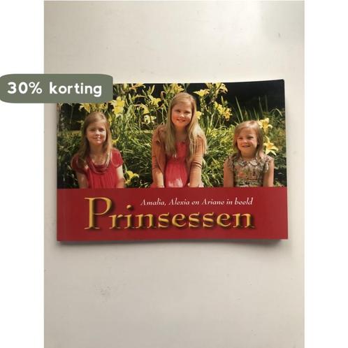 Prinsessen Amalia, Alexia en Ariane in beeld 9789078833109, Boeken, Politiek en Maatschappij, Zo goed als nieuw, Verzenden