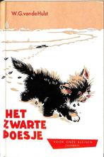 Het zwarte poesje / Voor onze kleinen / 16 9789026642487, Boeken, Verzenden, Gelezen, W.G. van de Hulst