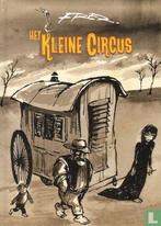Kleine circus, Het - Het kleine circus - 2015, Boeken, Eén stripboek, Verzenden, Zo goed als nieuw, Aristidès, Fredéric Othon.