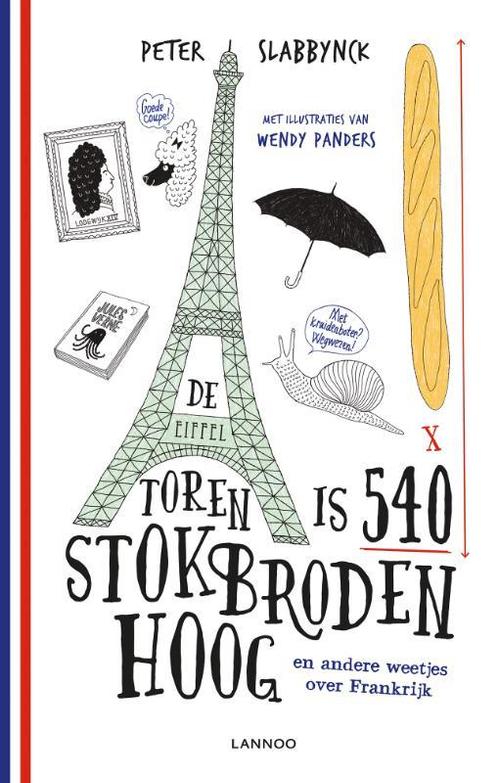 De Eiffeltoren is 540 stokbroden hoog en andere weetjes over, Boeken, Overige Boeken, Gelezen, Verzenden