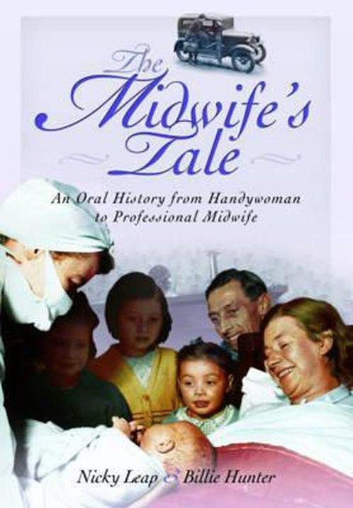 9781781593745 MidwifeS Tale Nicky Leap, Boeken, Studieboeken en Cursussen, Nieuw, Verzenden