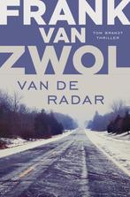 Van de radar / Tom Brandt / 3 9789024580699 Frank van Zwol, Boeken, Verzenden, Zo goed als nieuw, Frank van Zwol