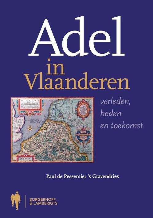 Adel in Vlaanderen 9789089311931, Boeken, Geschiedenis | Wereld, Gelezen, Verzenden