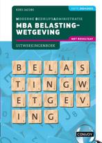 9789463174442 MBA Belastingwetgeving met resultaat 2024/2..., Verzenden, Nieuw, C.J.M. Jacobs