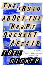 Truth About The Harry Quebert Affair 9780143126683, Boeken, Verzenden, Gelezen, Joeel Dicker