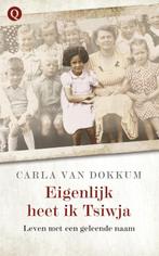 Eigenlijk heet ik Tsiwja 9789021401829 Carla van Dokkum, Verzenden, Zo goed als nieuw, Carla van Dokkum