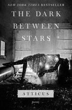 The Dark Between Stars 9781982104863 Atticus, Verzenden, Gelezen, Atticus
