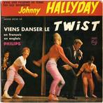 vinyl single 7 inch - Johnny Hallyday - Viens Danser Le T..., Zo goed als nieuw, Verzenden