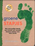 Groene stapjes 9789038919416 Glenn Murphy, Verzenden, Zo goed als nieuw, Glenn Murphy