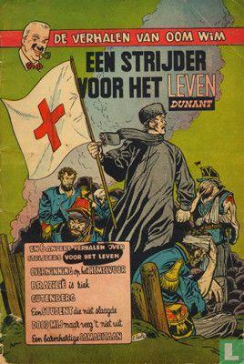 Oom Wim verhalen - Een strijder voor het leven - Dunant -..., Boeken, Stripboeken, Gelezen, Eén stripboek, Verzenden