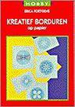 Kreatief Borduren Op Papier 9789038404769 Fortgens, Gelezen, Fortgens, E. Fortgens, Verzenden