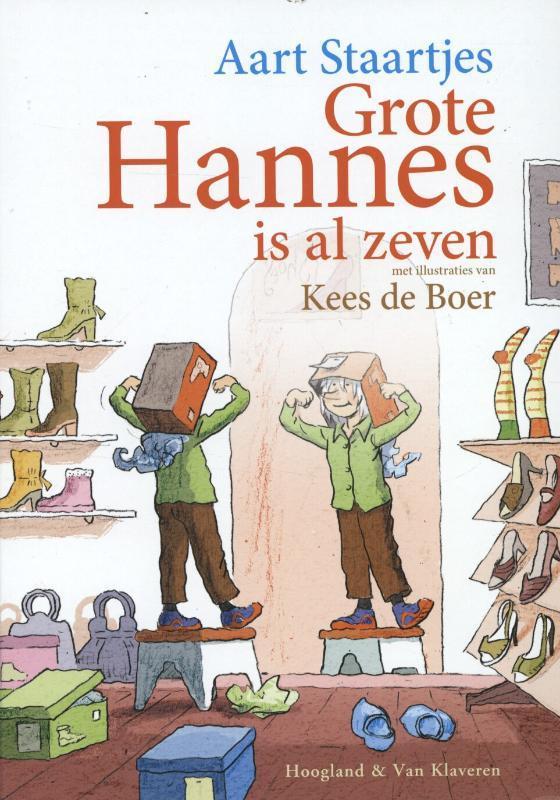 Grote Hannes is al zeven 9789089670793 Aart Staartjes, Boeken, Kinderboeken | Jeugd | 13 jaar en ouder, Gelezen, Verzenden