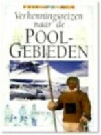 Verkenningsreizen naar de Poolgebieden / Achter de horizon, Verzenden, Gelezen, D. Rootes