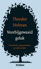 Voorbijgewaaid geluk 9789046822807 Theodor Holman, Verzenden, Zo goed als nieuw, Theodor Holman