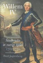 Willem IV 9789460043659 Fred Jagtenberg, Verzenden, Gelezen, Fred Jagtenberg