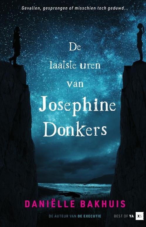 De laatste uren van Josephine Donkers / Best of YA | XS, Boeken, Kinderboeken | Jeugd | 13 jaar en ouder, Zo goed als nieuw, Verzenden