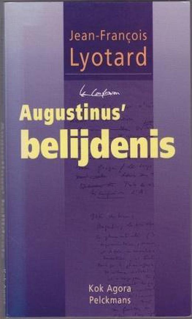Augustinus belijdenis 9789028926714 J.F. Lyotard, Boeken, Filosofie, Gelezen, Verzenden