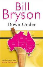 Down Under 9780552997034 Bill Bryson, Boeken, Verzenden, Gelezen, Bill Bryson