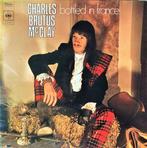LP gebruikt - Charles Brutus McClay - Bottled In France, Verzenden, Zo goed als nieuw