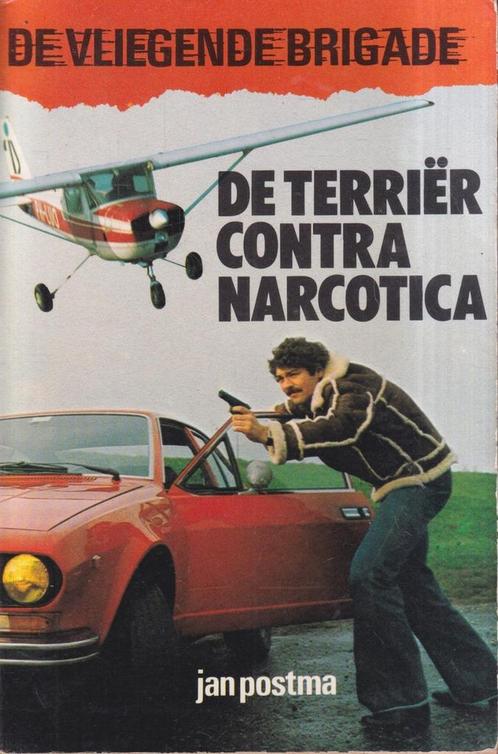 Vliegende Brigade : De Terrier contra Narcotica Jan Postma, Boeken, Kinderboeken | Jeugd | 13 jaar en ouder, Zo goed als nieuw