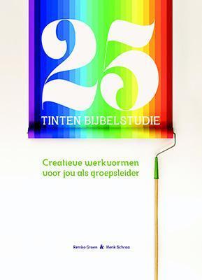 25 tinten Bijbelstudie 9789033800917 Remko Groen, Boeken, Godsdienst en Theologie, Zo goed als nieuw, Verzenden