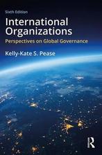 9781138390300 International Organizations | Tweedehands, Boeken, Kelly-Kate S. Pease, Zo goed als nieuw, Verzenden
