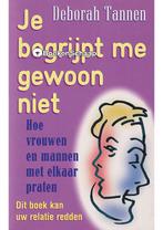 Je begrijpt me gewoon niet Deborah Tannen, Verzenden, Nieuw