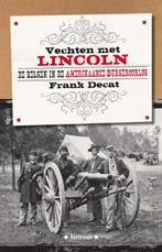 Vechten met Lincoln 9789020976175 F. Decat, Verzenden, Gelezen, F. Decat