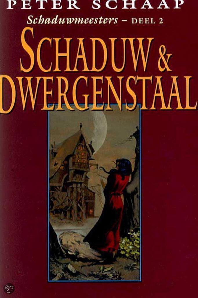 Schaduw en dwergenstaal / Schaduwmeesters / 2 9789022533925, Boeken, Fantasy, Gelezen, Verzenden