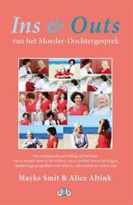 Ins & Outs van het Moeder-Dochtergesprek 9789078905264, Boeken, Verzenden, Zo goed als nieuw, Alice Altink