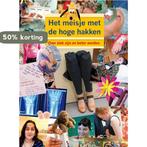 Het Meisje Met De Hoge Hakken 9789047519935 Klaas de Jong, Verzenden, Zo goed als nieuw, Klaas de Jong