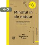 Mindful in de natuur 9789000361113 The Mindfulness Project, Boeken, Verzenden, Zo goed als nieuw, The Mindfulness Project