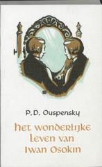Het wonderlijke leven van Iwan Osokin - P.D. Ouspensky - 978, Nieuw, Verzenden