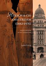 Hirsch & Cie. in Amsterdam (1882-1976) 9789087047283, Boeken, Verzenden, Zo goed als nieuw, Femke Knoop