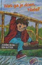 Wat ga je doen niels ? 9789033111143 Joanne Blok-den Butter, Verzenden, Gelezen, Joanne Blok-den Butter
