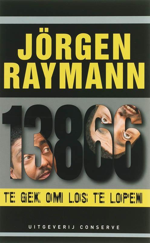 13866 Te Gek Om Los Te Lopen 9789054292364 J. Raymann, Boeken, Romans, Gelezen, Verzenden
