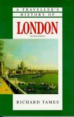 A travellers history of London by Richard Tames (Paperback), Richard Tames, Gelezen, Verzenden